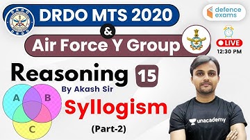 12:30 PM - DRDO MTS & IAF Y Group 2020 | Reasoning by Akash Sir | Syllogism (Part-2)