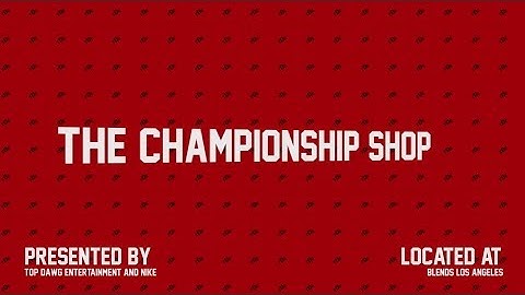 The Champion Shop | Presented by Nike and Top Dawg Entertainment | Located at Blends LA