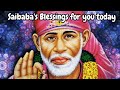 Saibabas blessings for you  babas message today  divinebliss1  trending  trendingtoday