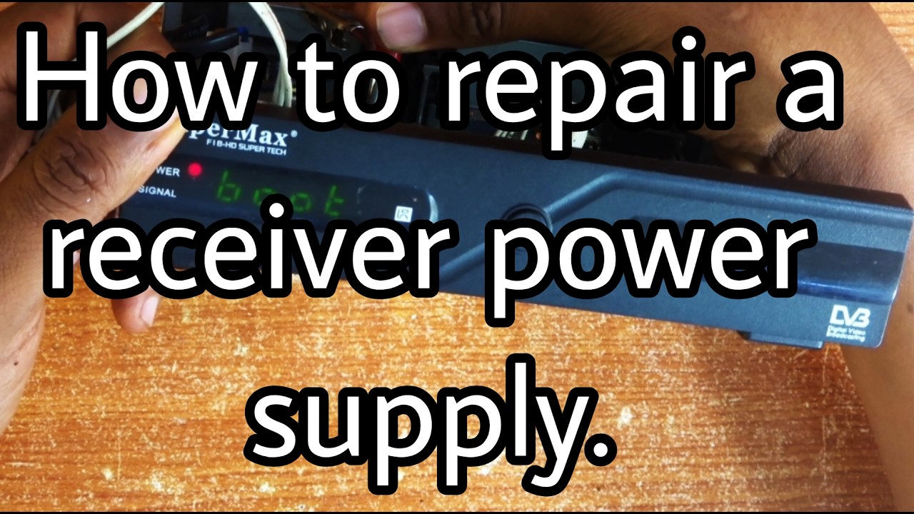 How to repair a receiver power supply