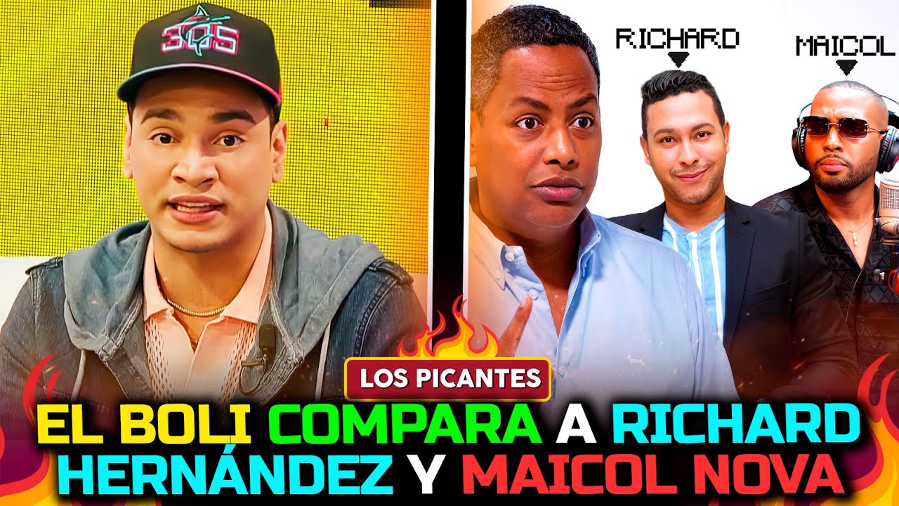 El Boli lanza polémica comparación entre Richard Hernández y Maicol Nova | VIVE EL ESPECTACULO