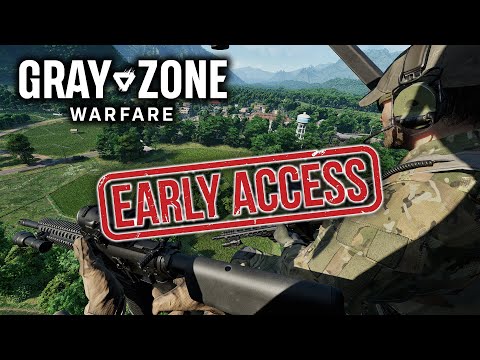 EARLY ACCESS INCOMING! Gray Zone Warfare: What to Expect