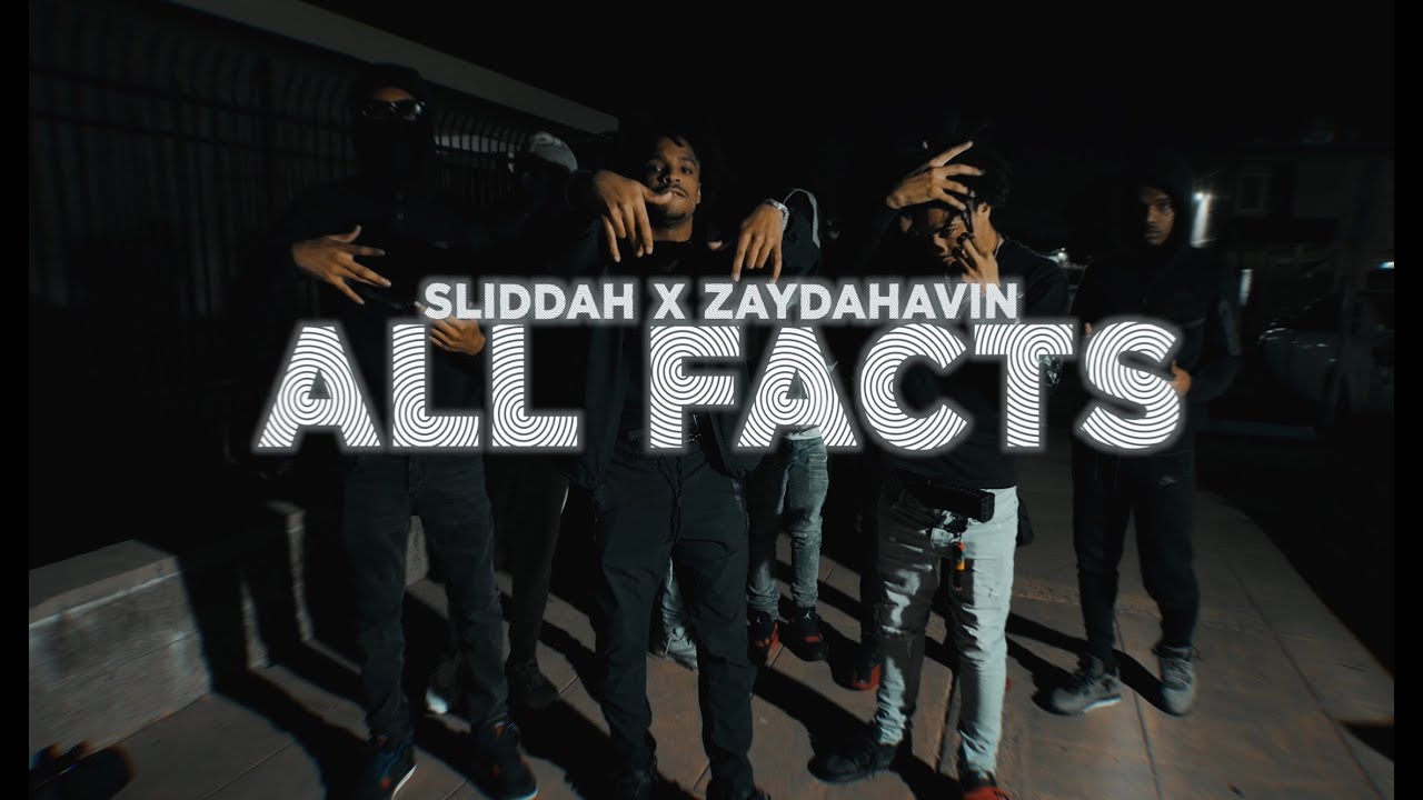 Sliddah x ZADAHAVIN - All Facts