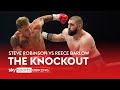 Explosive ko  steve robinsons huge knockout over reece barlow