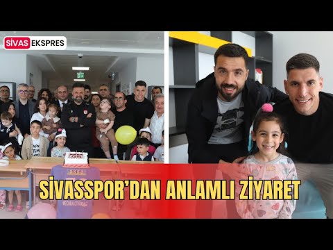 Sivasspor'dan Anlamlı Ziyaret