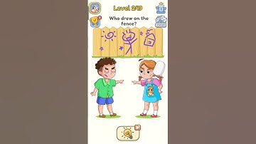 Dop 5 Level 249 | Who drew on the fence ? | Dop 5 (delete one part)