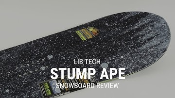 Lib Tech Stump Ape 2019 Snowboard Review- Tactics