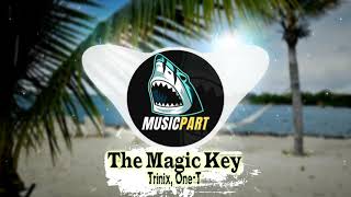 Trinix, One-T - The Magic Key (Lyrics) Resimi