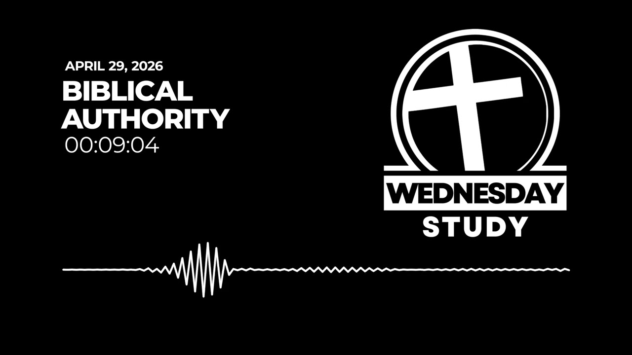 April 29, 2026 | Biblical Authority