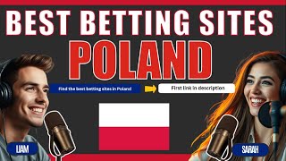 Top 3 Best Betting Sites in Poland 2025