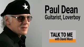 Loverboy Guitarist Paul Dean Was a Seasoned Musician When The Band hit Big