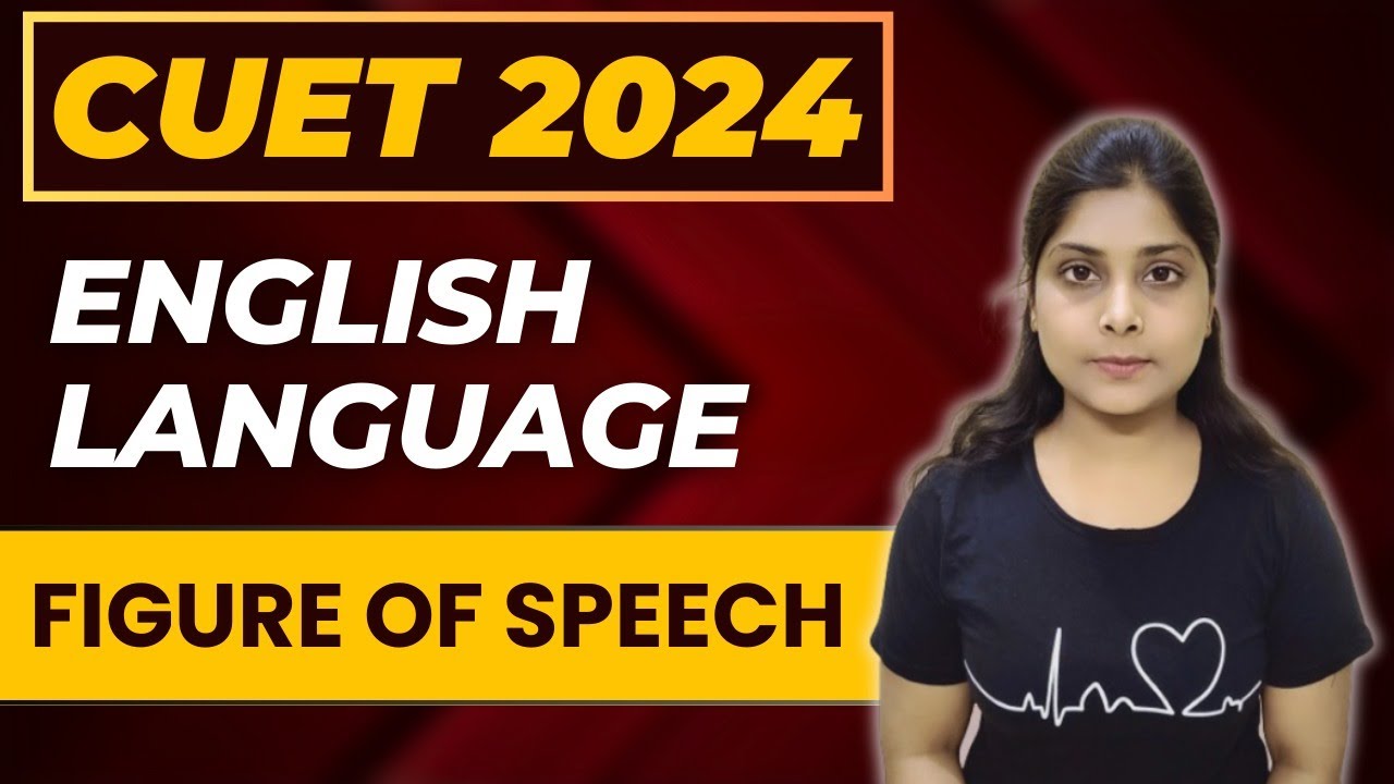 ENGLISH LANGUAGE : LIVE || Figure of Speech || CUET 2024 | - YouTube