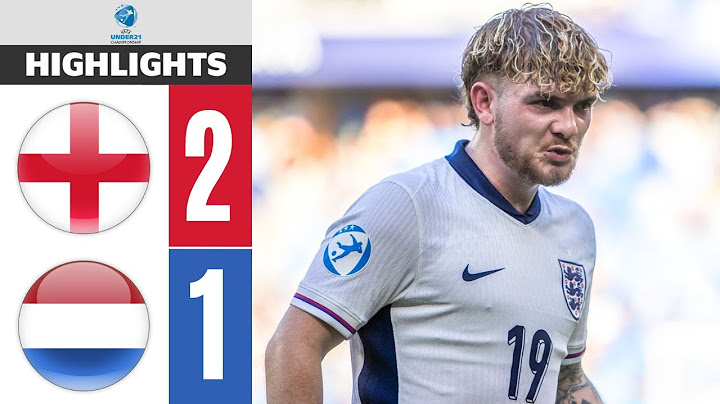 England vs Netherlands 2-1 Highlights | U21 Euro Semi-finals 2025