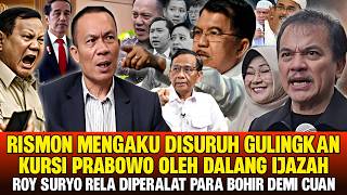 RISMON MENGAKU DIPAKSA OLEH DALANG IJAZAH UNTUK MENYERANG JOKOWI AGAR BISA MELENGSERKAN PRABOWO??