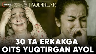 TAQDIRLAR - 30 TA ERKAKGA OITS YUQTIRGAN AYOL