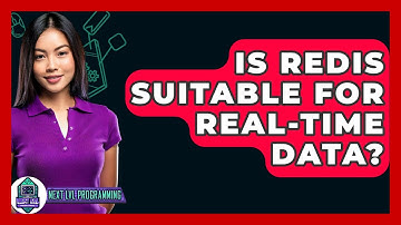 Is Redis Suitable For Real-time Data? - Next LVL Programming
