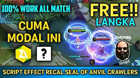 SCRIPT RECALL SEAL OF ANVIL WITH SOUND || Mbile Legend Bang Bang