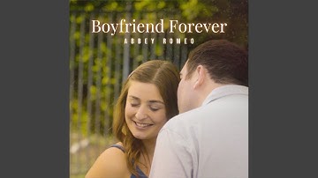 Boyfriend Forever