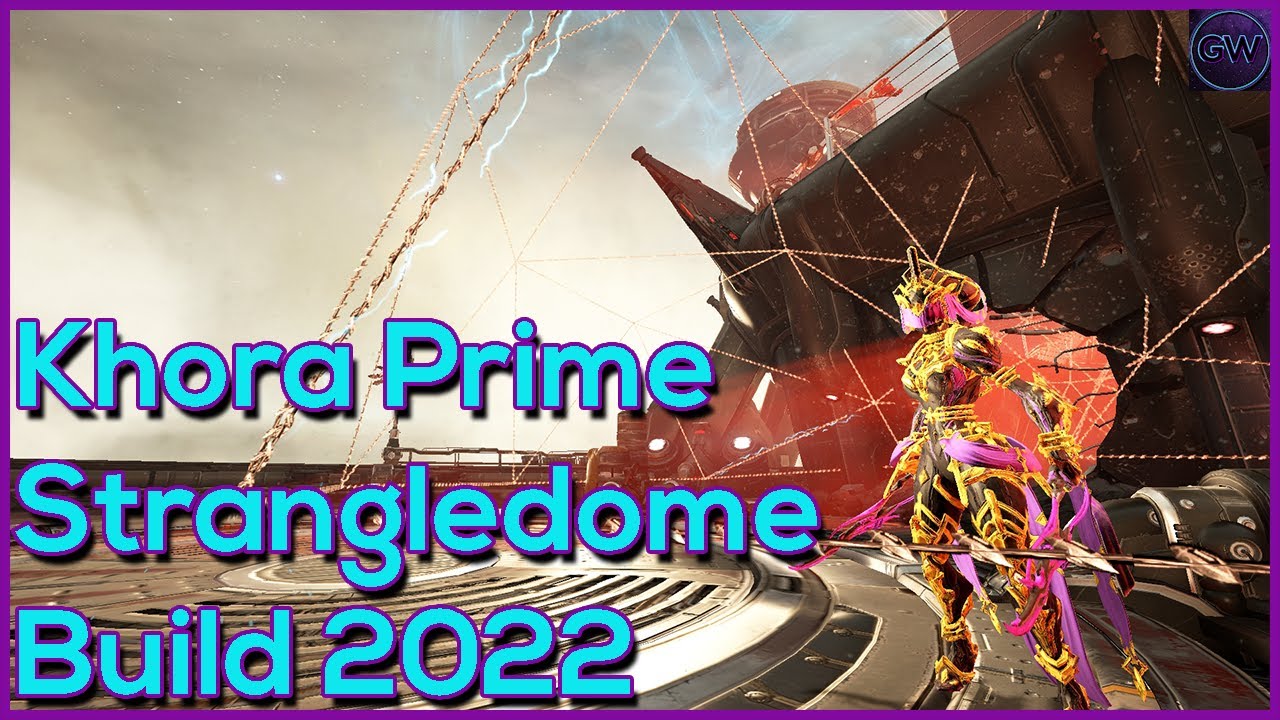 Warframe Khora Prime Build Guide 2022