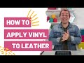 HOW TO APPLY VINYL TO LEATHER! Cricut Craft!