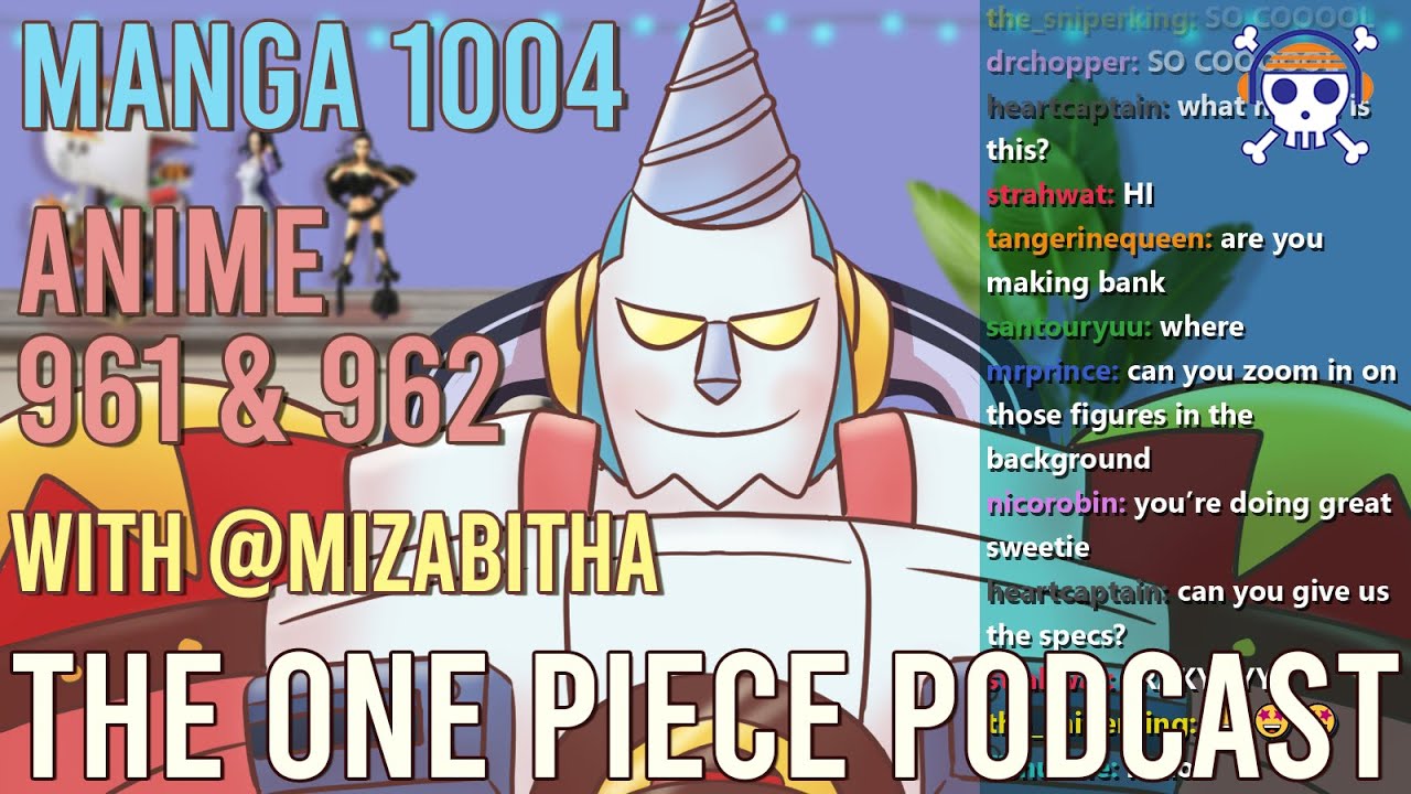 The One Piece Podcast Episode 659 V For Vtuber With Mizabitha Manga 1004 Anime 961 962 Youtube
