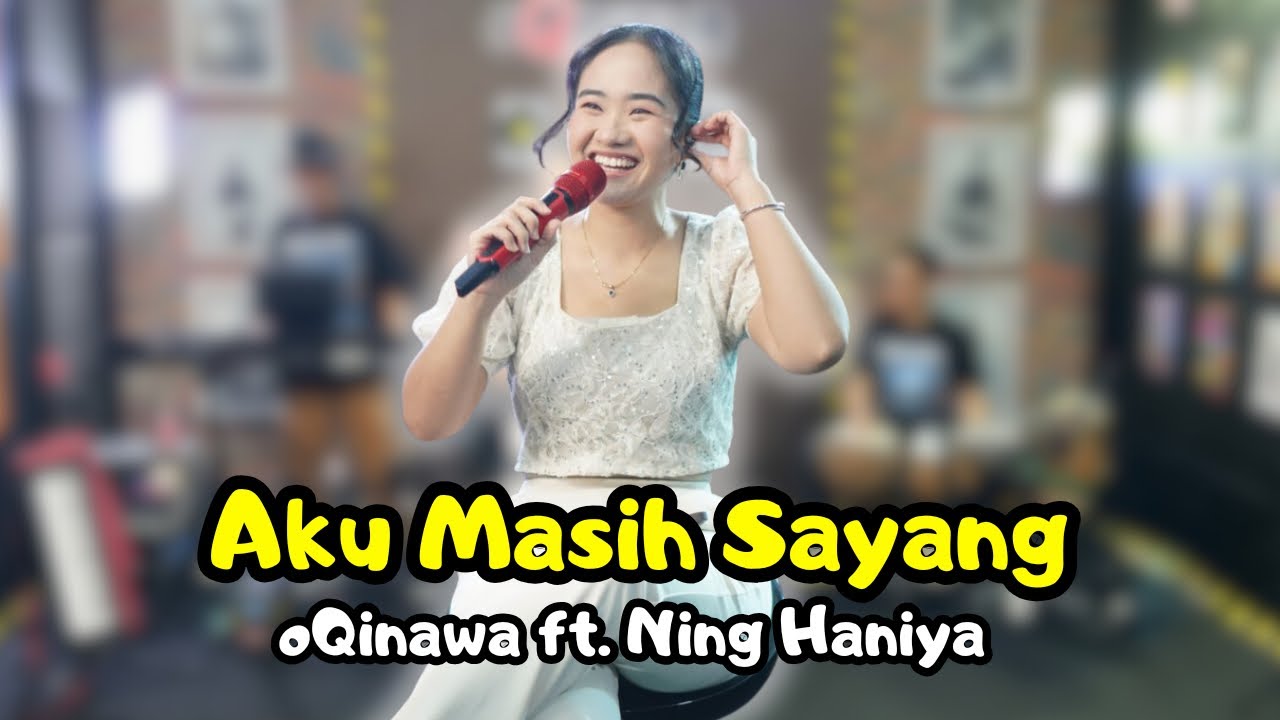 AKU MASIH SAYANG ST12 Dangdut - oQinawa ft Ning Haniya - Studio Session