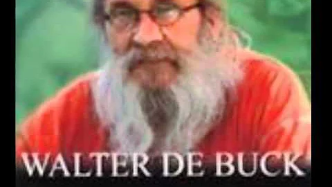 WALTER  DE  BUCK  in mijn stroatje