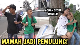 SEDIH! ADNAN MENCARI MAMAH YANG HILANG