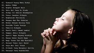 20 Lagu Rohani Sangat Menyentuh Hati || Lagu Rohani Kristen Terbaru 2020 Paling Menyentuh Hati