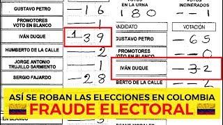 Así se roban las elecciones en Colombia | Fraude Electoral | 27 mayo 2018