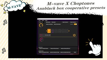 M-VAVE x Choptones Collaboration ANNBLACK BOX Preset Released