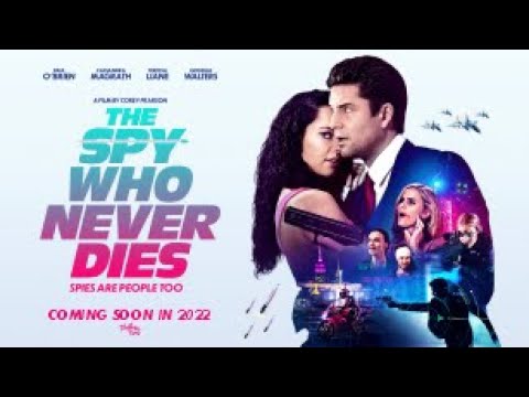 The Spy Who Never Dies trailer