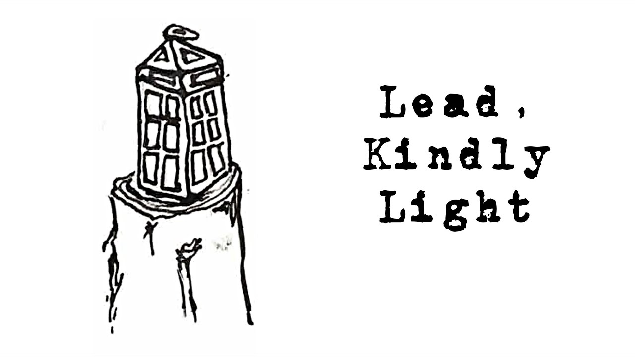 Lead, Kindly Light YouTube