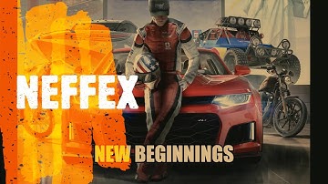 NEFFEX - NEW BEGINNINGS [GMV]