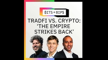 Bits + Bips: Why TradFi Knows It Needs Crypto More Than Ever to Stay Relevant - Ep. 973