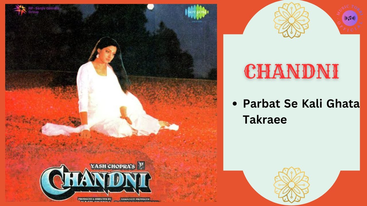 Parbat Se Kali Ghata Takraee || CHANDNI - 1990 || Vinod Rathod, Asha Bhosle. Parbat Se Kali Ghata Takraee || CHANDNI - 1990 || Vinod Rathod, Asha Bhosle.