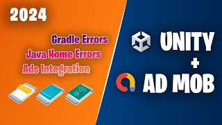 Unity AdMob Easy Integration! (NO GRADLE ERRORS!! NO JAVA HOME ERRORS!!)  2024