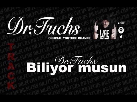 Dr Fuchs Biliyor musun