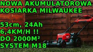 Milwaukee F2LM53 - Mocna Kosiarka akumulatorowa na systemie M18 (2x12Ah) -test pracy, wady i zalety