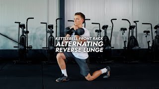 Kettlebell Front Rack Alternating Reverse Lunge