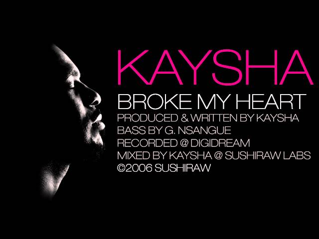 Kaysha - Broke my heart [Official Audio] class=