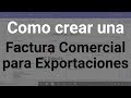 Spanish  how to create commercial invoice for export