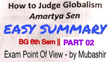 How to Judge Globalization (Amartya Sen) EASY SUMMARY l BG 6th Sem-  Part 02_ by Mubashir