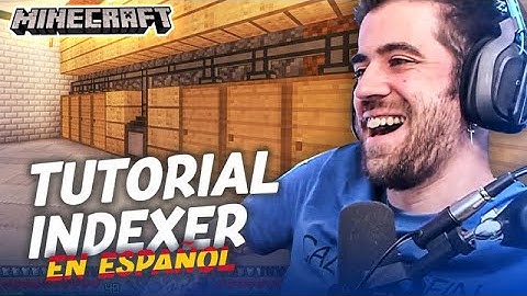 PRIMER TUTORIAL EN ESPAÑOL INDEXER MINECRAFT 1 ENLACE MEGA FUNCIONA 100% INCREÍBLE EL MEJOR VÍDEO