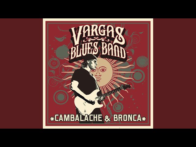 Vargas Blues Band - Avellaneda Blues