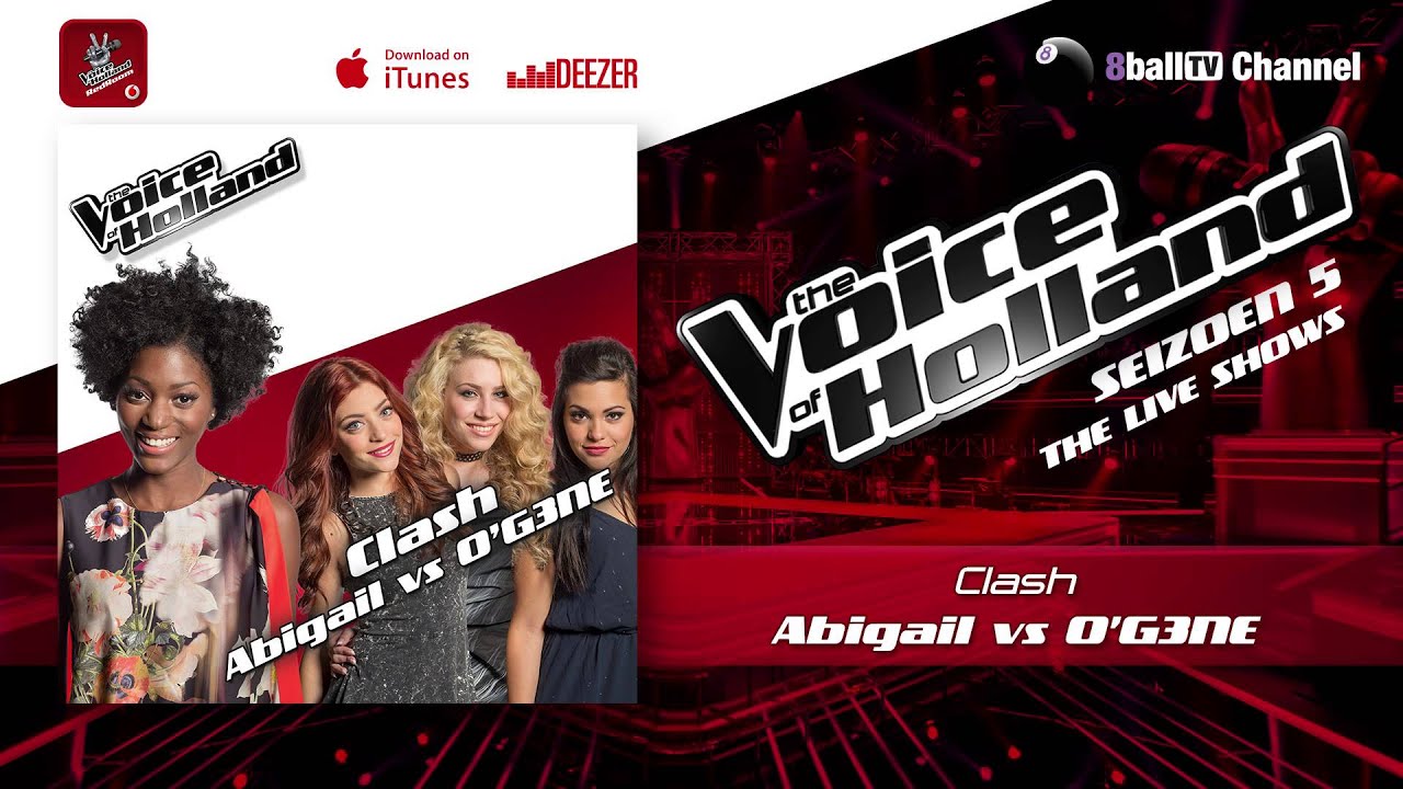 Clash 8 Abigail Martina vs O'G3NE (The voice of Holland 2014 Liveshows Audio)