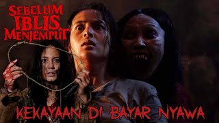 KUTUKAN YANG MENGANCAM NYAWA - SEBELUM IBLIS MENJEMPUT 2018 || ALUR CERITA FILM