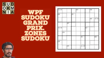 Solving tips for Zones Sudoku for the WPF Sudoku Grand Prix (2020)