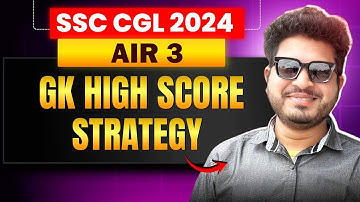 SCORE HIGH IN GK IN CGL MAINS 2025 BY FOLLOWING THIS
