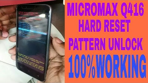 MICROMAX Q416 HARD RESET ||PATTERN UNLOCK